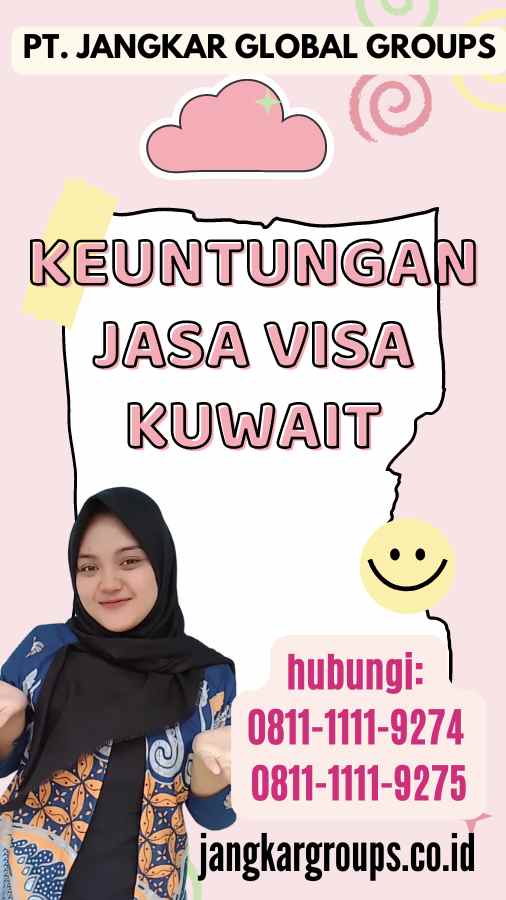 Keuntungan Jasa Visa Kuwait