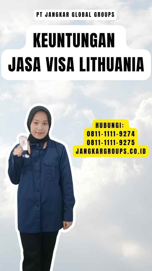 Keuntungan Jasa Visa Lithuania