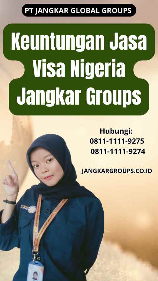 Keuntungan Jasa Visa Nigeria Jangkar Groups