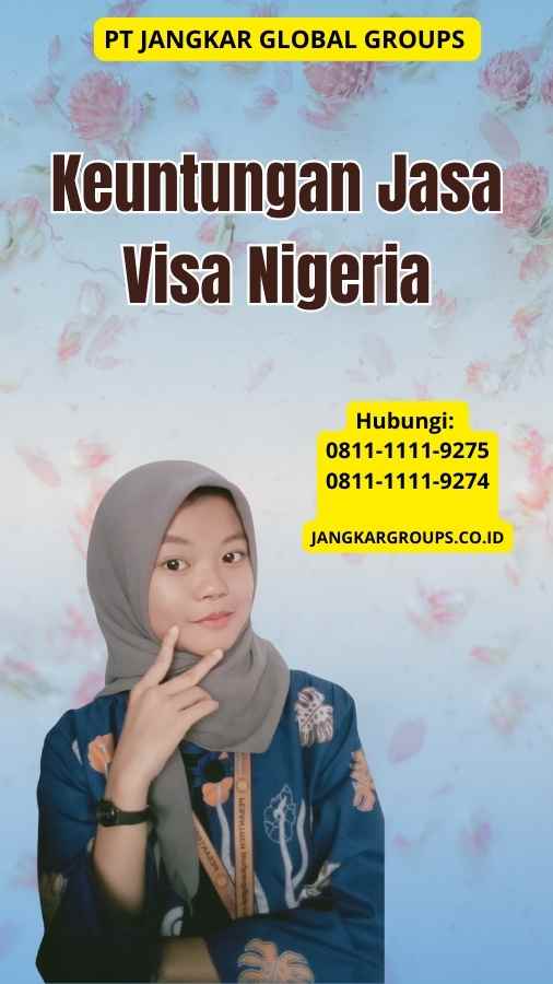 Keuntungan Jasa Visa Nigeria