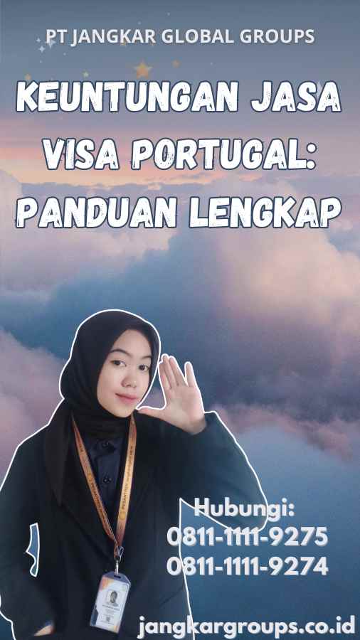 Keuntungan Jasa Visa Portugal: Panduan Lengkap