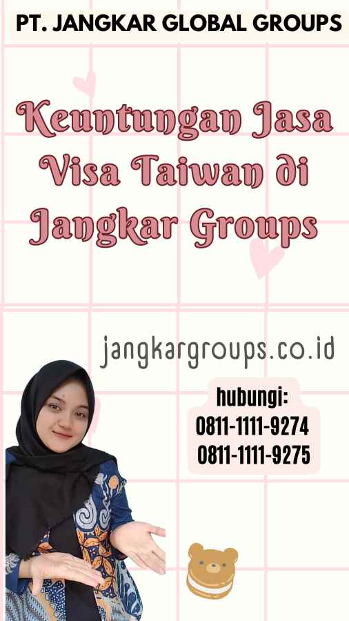 Keuntungan Jasa Visa Taiwan di Jangkar Groups