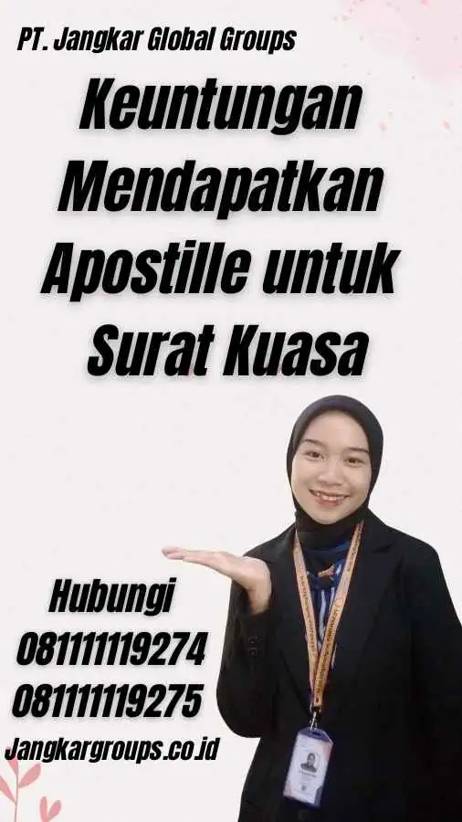 Keuntungan Mendapatkan Apostille untuk Surat Kuasa