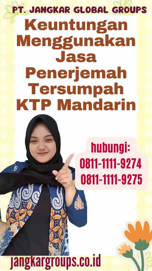 Keuntungan Menggunakan Jasa Penerjemah Tersumpah KTP Mandarin