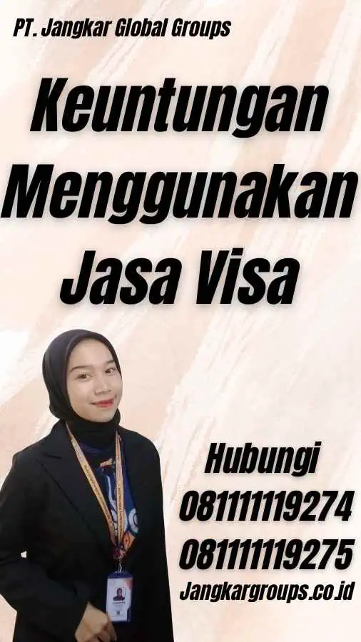 Keuntungan Menggunakan Jasa Visa - Jasa Visa Angola Terbaik