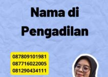 Konsultasi Ganti Nama di Pengadilan