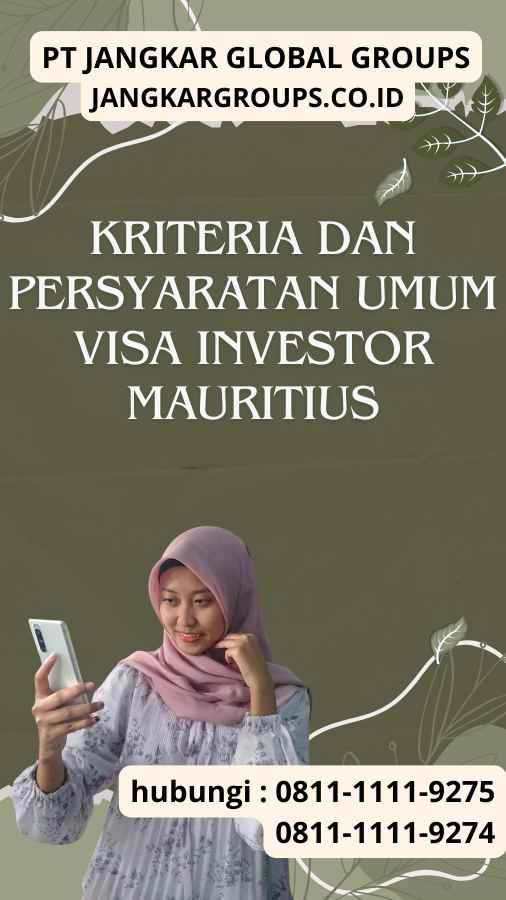 Kriteria dan Persyaratan Umum Visa Investor Mauritius