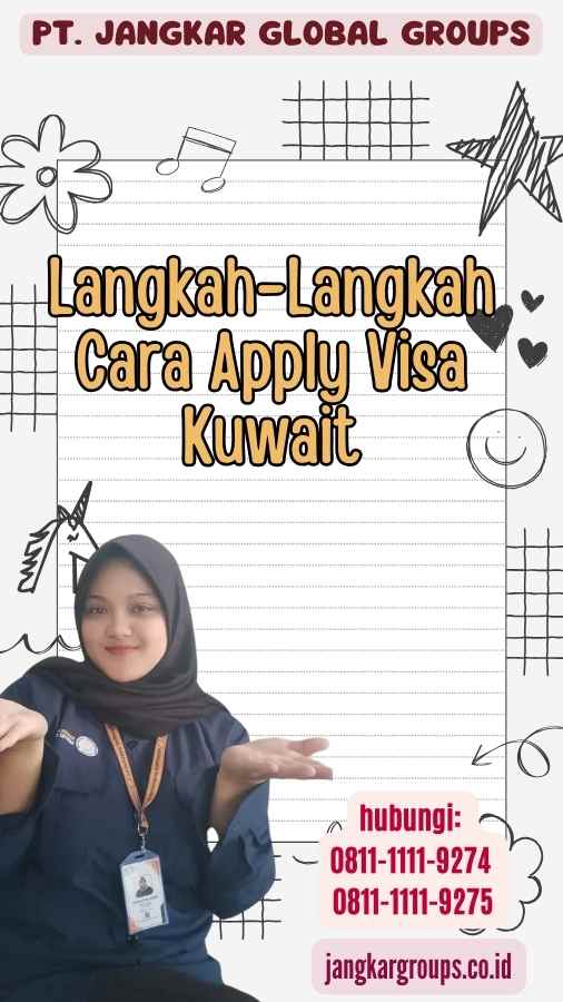 Langkah-Langkah Cara Apply Visa Kuwait