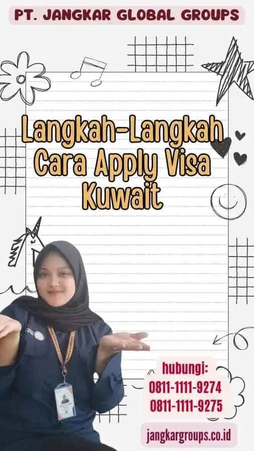 Langkah-Langkah Cara Apply Visa Kuwait