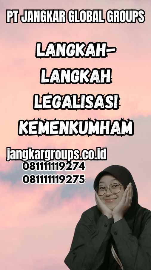 Langkah-Langkah Legalisasi Kemenkumham