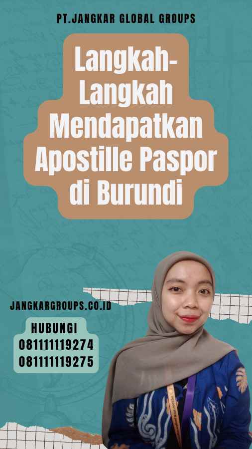 Langkah-Langkah Mendapatkan Apostille Paspor di Burundi