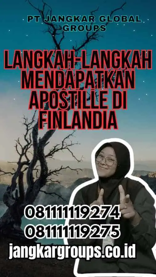 Langkah-Langkah Mendapatkan Apostille di Finlandia