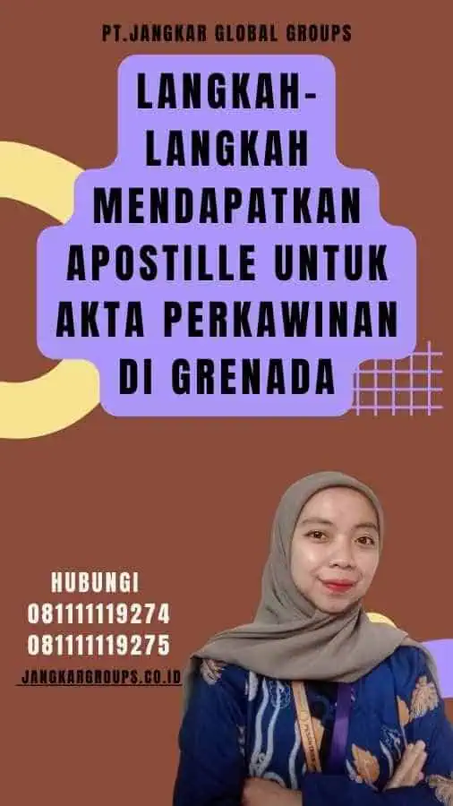 Langkah-Langkah Mendapatkan Apostille untuk Akta Perkawinan di Grenada