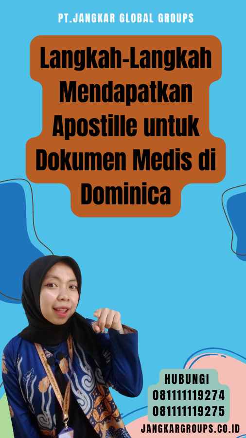 Langkah-Langkah Mendapatkan Apostille untuk Dokumen Medis di Dominica