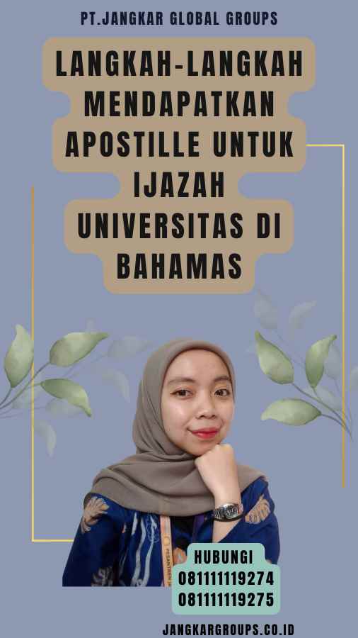 Langkah-Langkah Mendapatkan Apostille untuk Ijazah Universitas di Bahamas