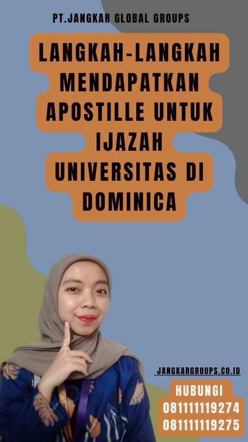 Langkah-Langkah Mendapatkan Apostille untuk Ijazah Universitas di Dominica