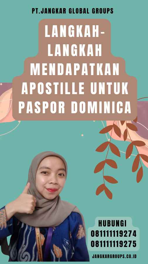 Langkah-Langkah Mendapatkan Apostille untuk Paspor Dominica