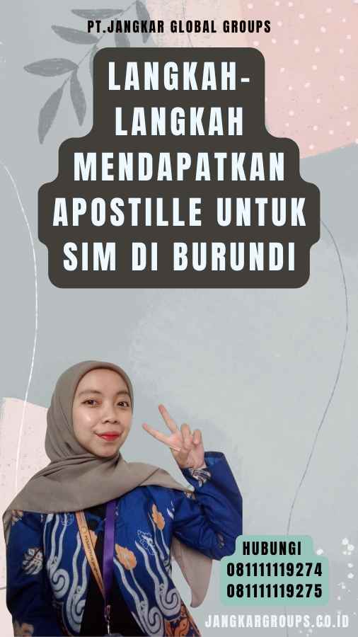 Langkah-Langkah Mendapatkan Apostille untuk SIM di Burundi