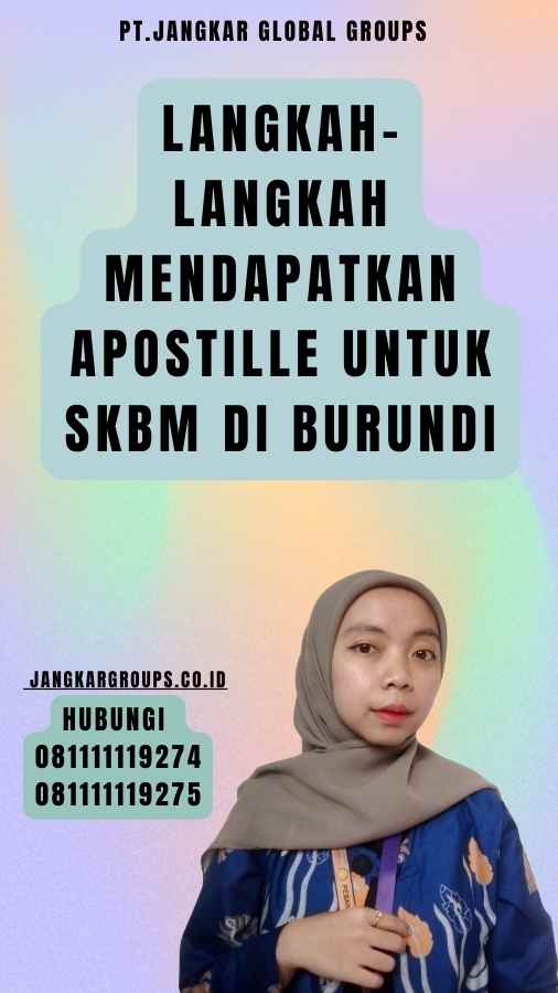 Langkah-Langkah Mendapatkan Apostille untuk SKBM di Burundi