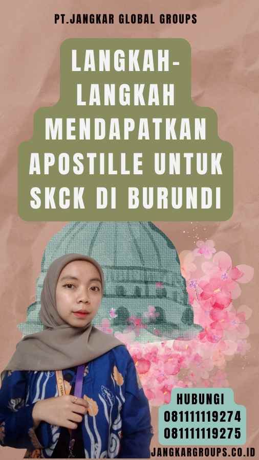 Langkah-Langkah Mendapatkan Apostille untuk SKCK di Burundi