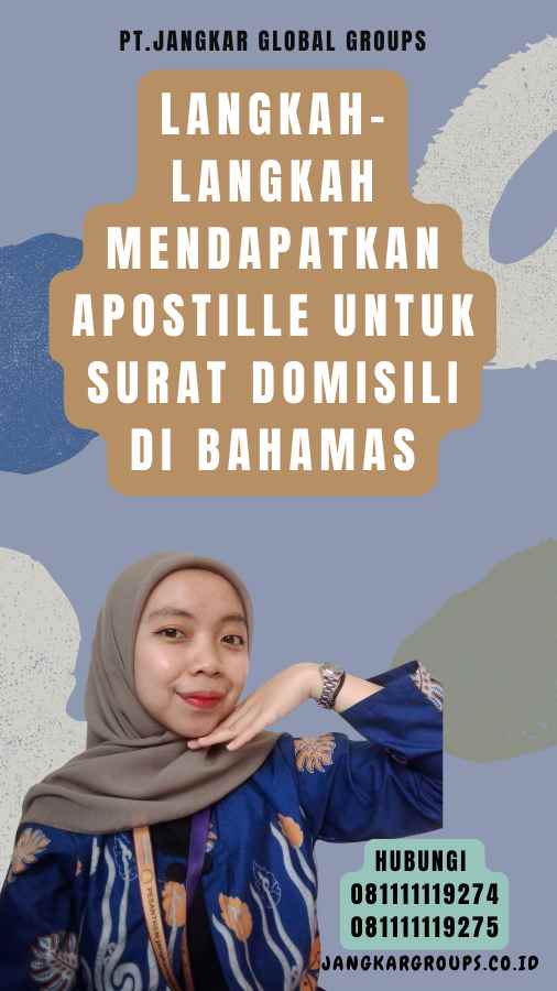 Langkah-Langkah Mendapatkan Apostille untuk Surat Domisili di Bahamas