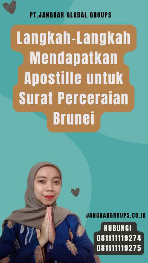 Langkah-Langkah Mendapatkan Apostille untuk Surat Perceraian Brunei