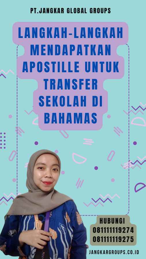 Langkah-Langkah Mendapatkan Apostille untuk Transfer Sekolah di Bahamas