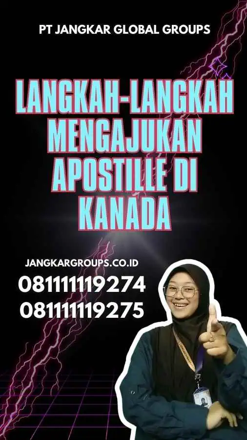 Langkah-Langkah Mengajukan Apostille Service Canada