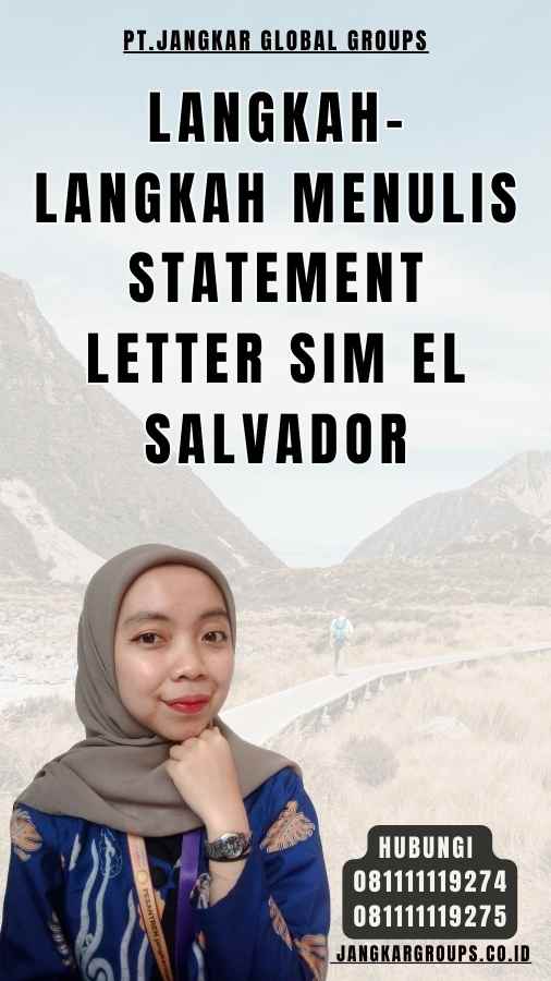 Langkah-Langkah Menulis Statement Letter SIM El Salvador