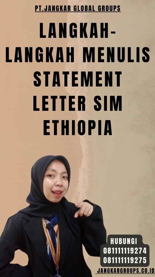 Langkah-Langkah Menulis Statement Letter SIM Ethiopia