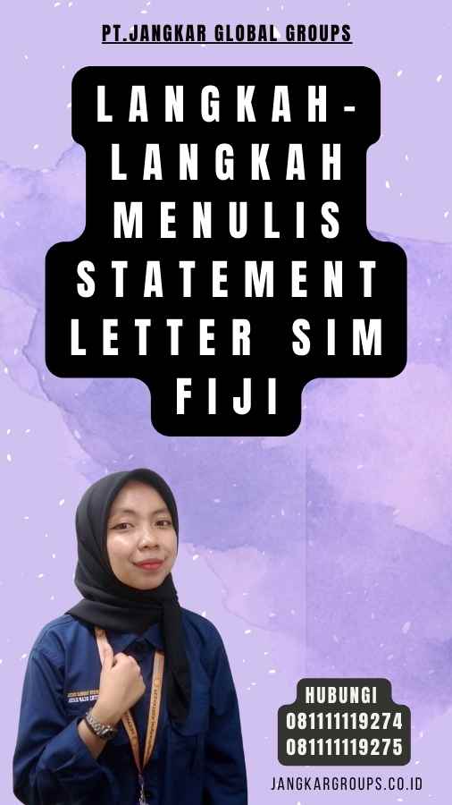 Langkah-Langkah Menulis Statement Letter SIM Fiji