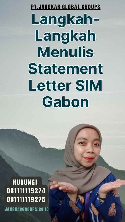 Langkah-Langkah Menulis Statement Letter SIM Gabon