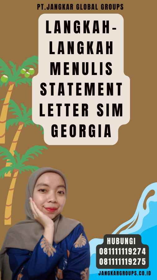 Langkah-Langkah Menulis Statement Letter SIM Georgia