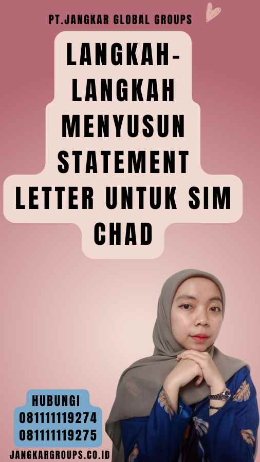 Langkah-Langkah Menyusun Statement Letter untuk SIM Chad