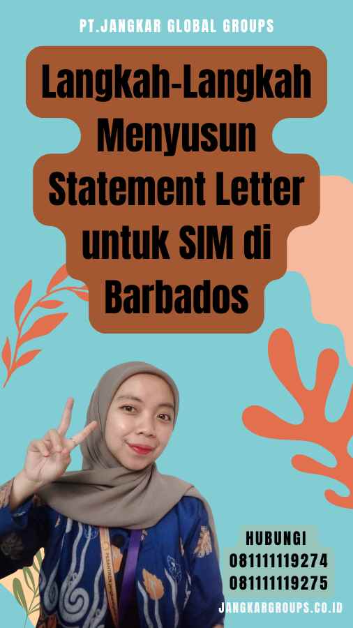 Langkah-Langkah Menyusun Statement Letter untuk SIM di Barbados