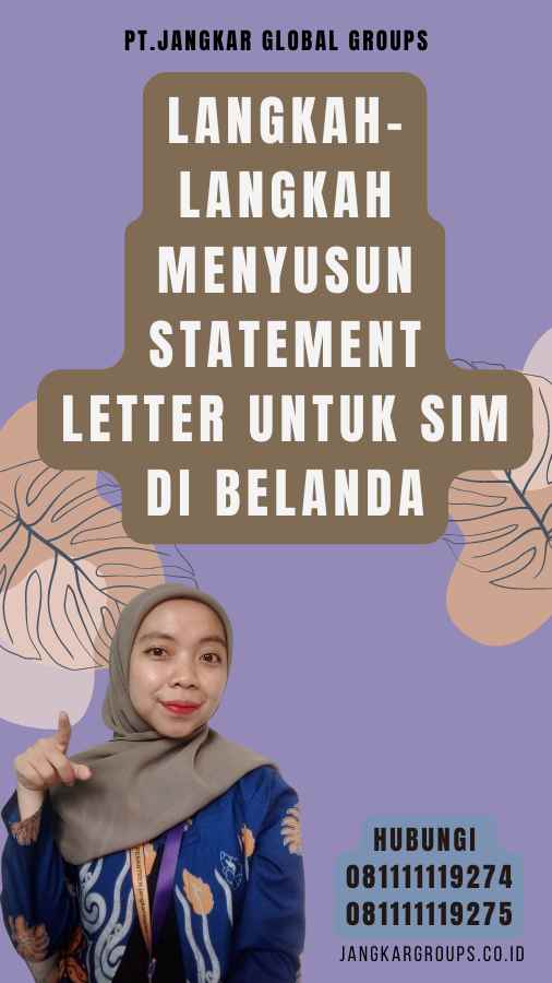 Langkah-Langkah Menyusun Statement Letter untuk SIM di Belanda