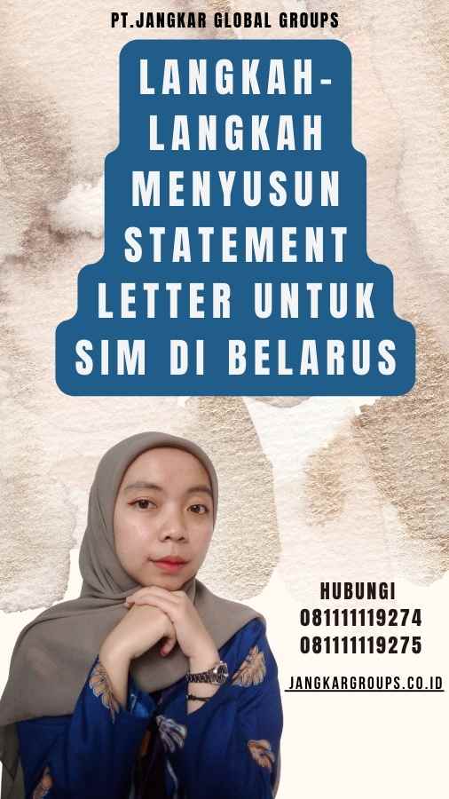 Langkah-Langkah Menyusun Statement Letter untuk SIM di Belarus