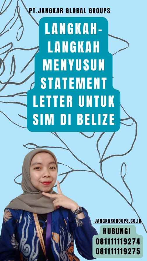 Langkah-Langkah Menyusun Statement Letter untuk SIM di Belize