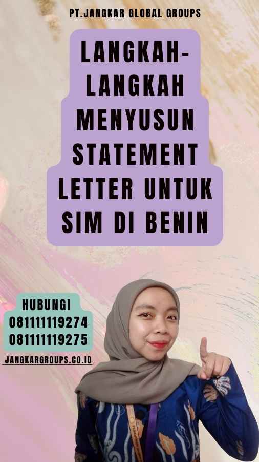 Langkah-Langkah Menyusun Statement Letter untuk SIM di Benin