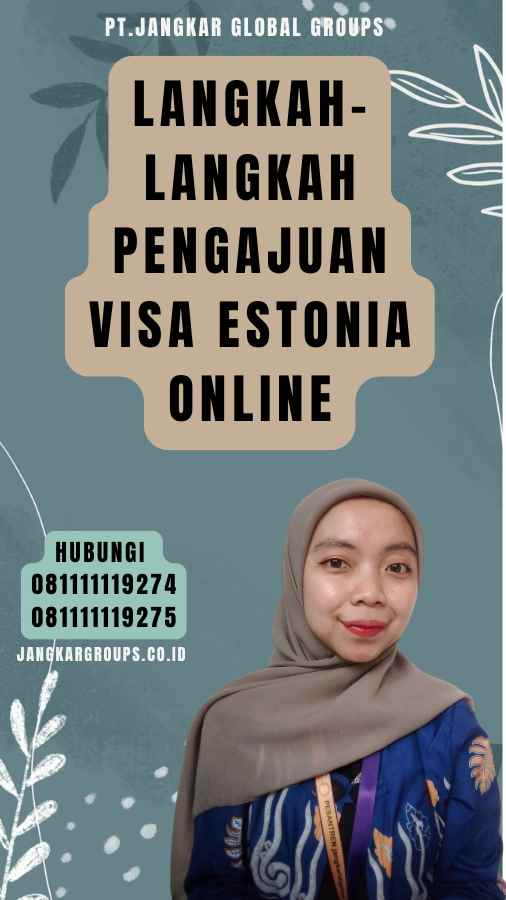 Langkah-Langkah Pengajuan Visa Estonia Online