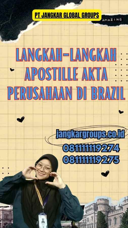 Langkah-langkah Apostille Akta Perusahaan di Brazil