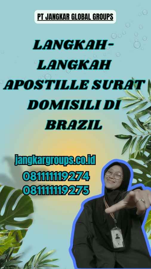 Langkah-langkah Apostille Surat Domisili di Brazil