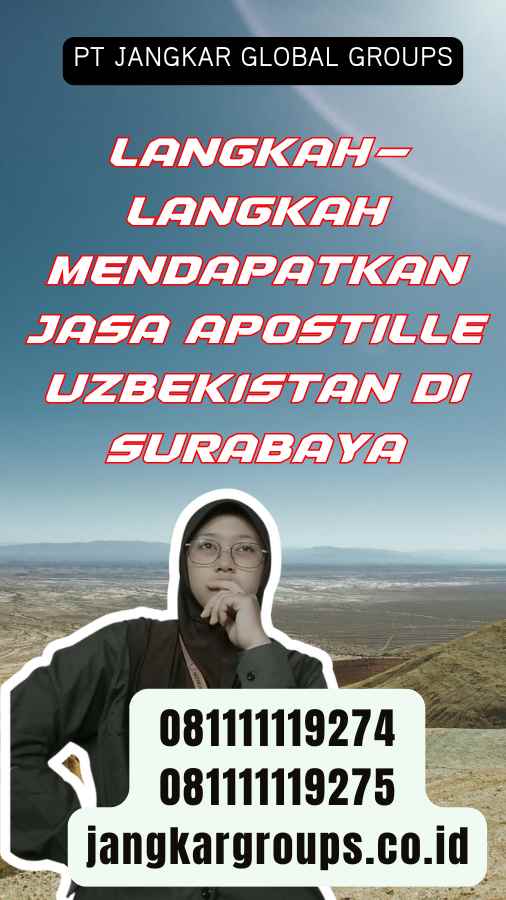 Langkah-langkah Mendapatkan Jasa Apostille Uzbekistan di Surabaya