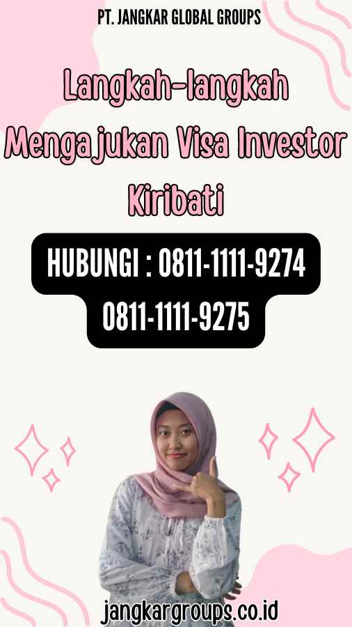 Langkah-langkah Mengajukan Visa Investor Kiribati