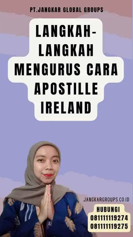 Langkah-langkah Mengurus Cara Apostille Ireland