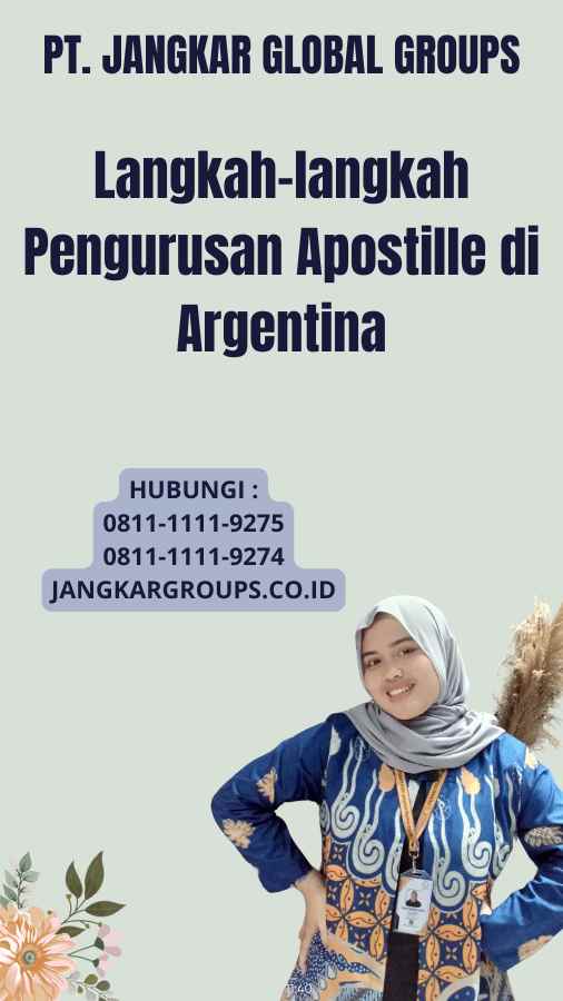 Langkah-langkah Pengurusan Apostille di Argentina