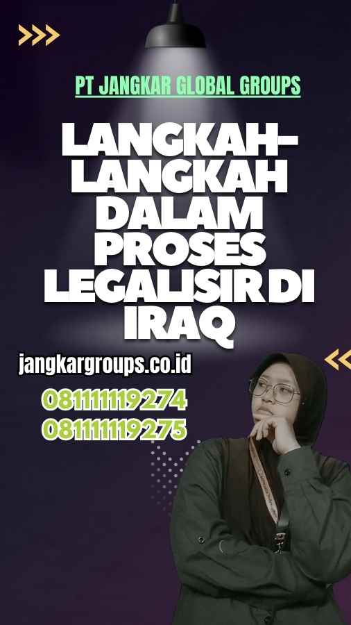 Langkah-langkah dalam Proses Legalisir di Iraq