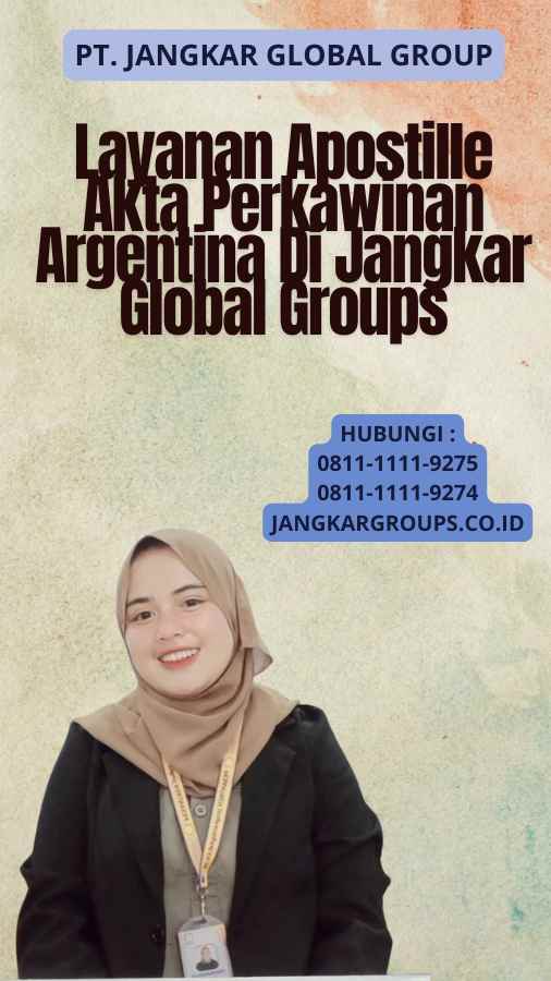 Layanan Apostille Akta Perkawinan Argentina Di Jangkar Global Groups