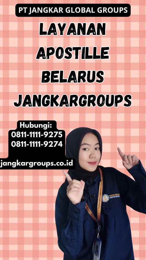 Layanan Apostille Belarus Jangkargroups