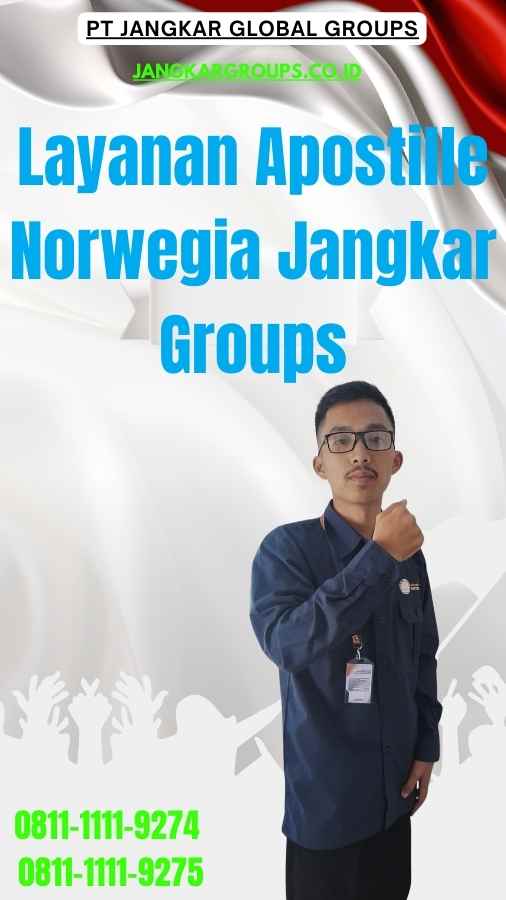 Layanan Apostille Norwegia Jangkar Groups